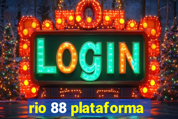 rio 88 plataforma